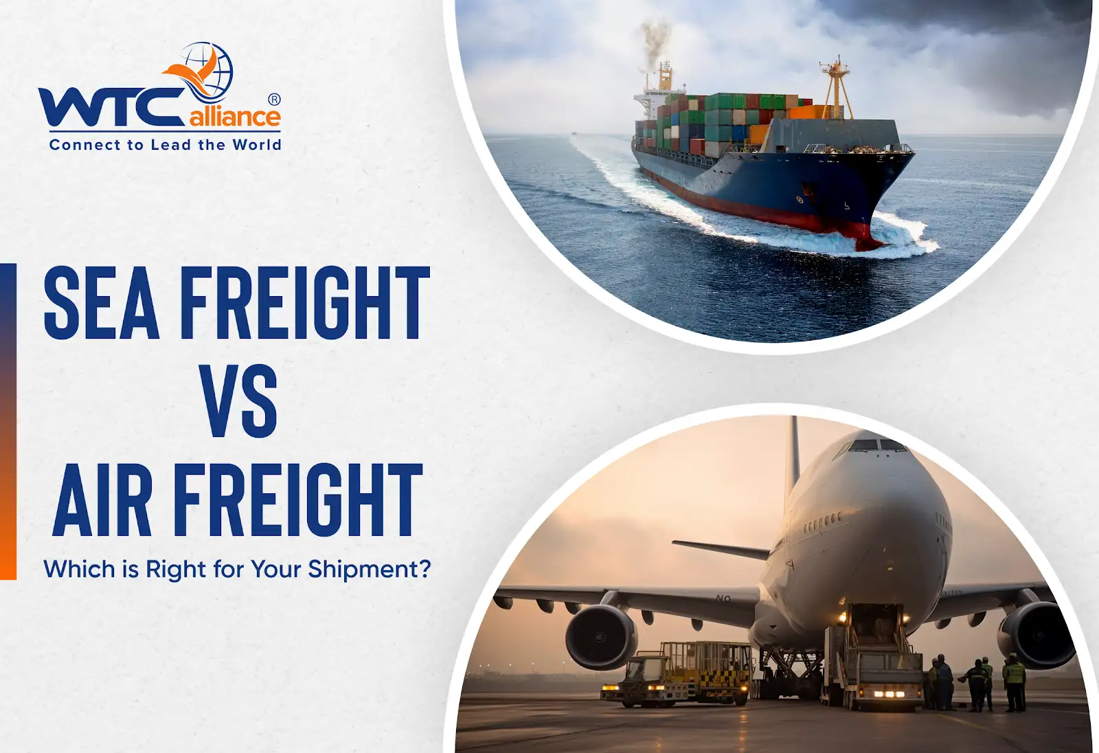Sea Freight vs Air Freight: Which is Right for Your Shipment?